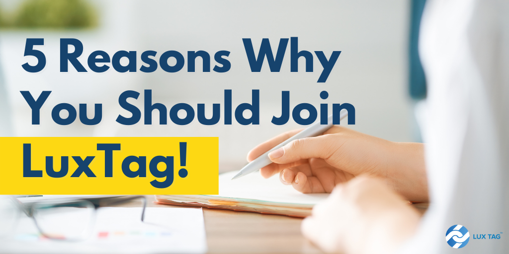 5 Reasons Why You Should Join LuxTag!