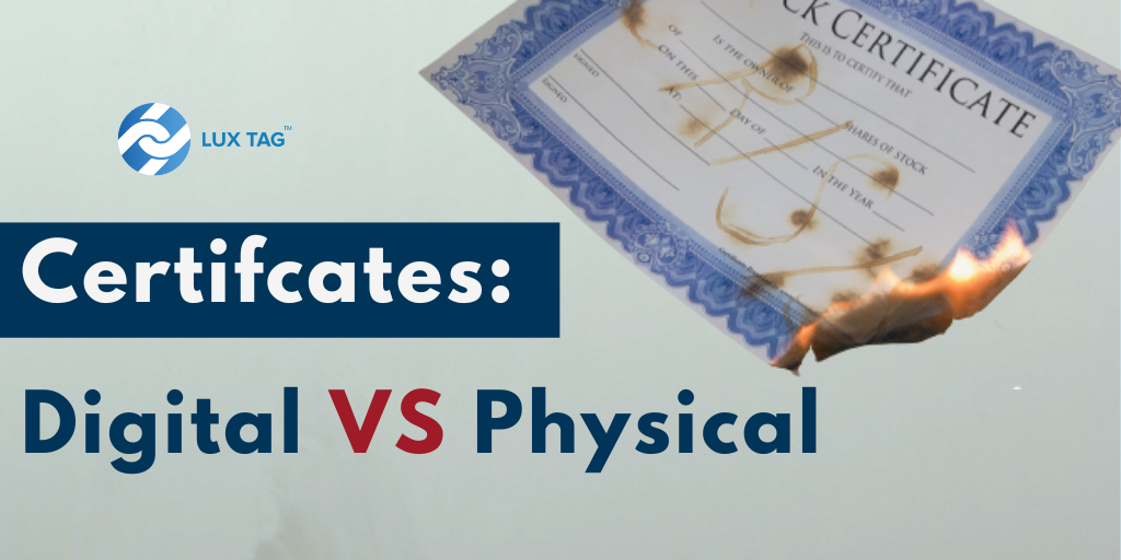 Why Digital Certificates are Better Than Physical Certificates